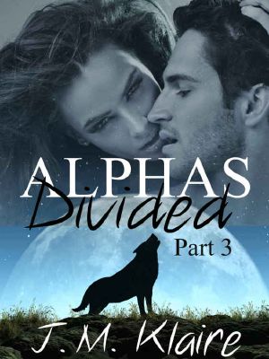 [Alphas Divided 03] • Alphas Divided 3